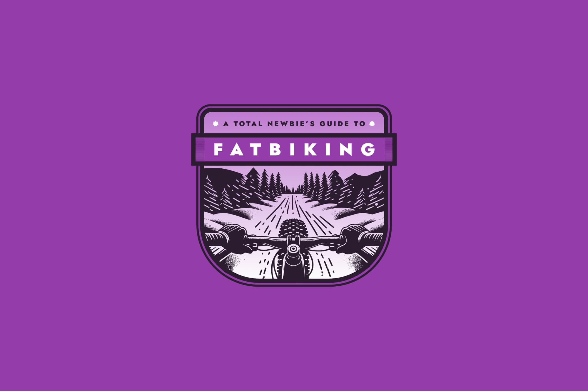 A Total Newbie's Guide to Fat Biking & Fat Tire Bikes