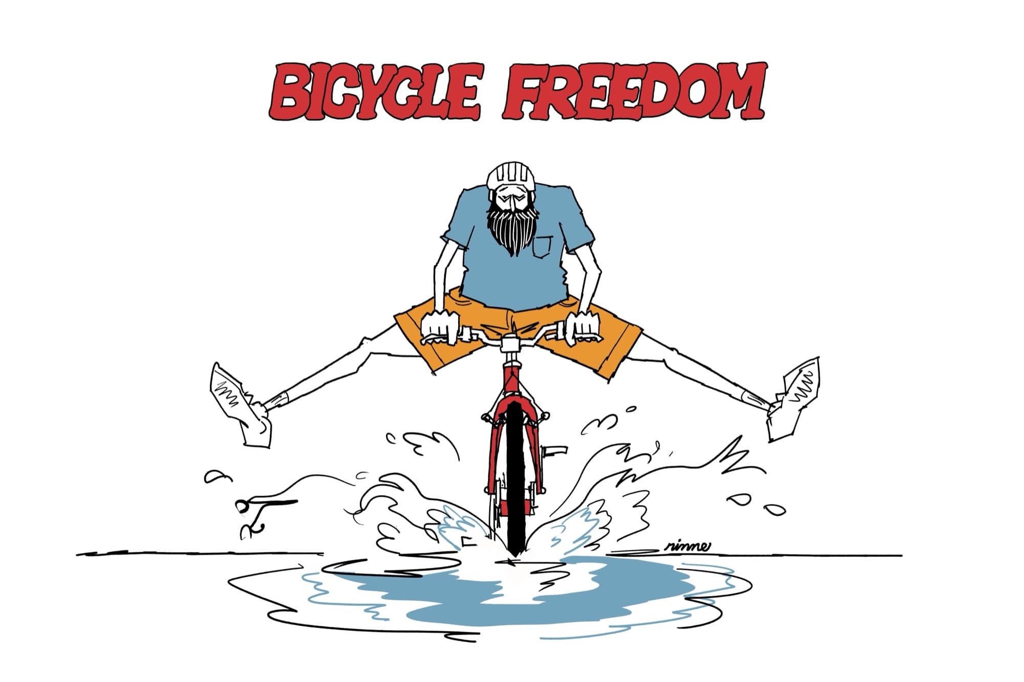 Illustration of a cyclist riding hands and legs spread wide through a puddle under the words Bicycle Freedom