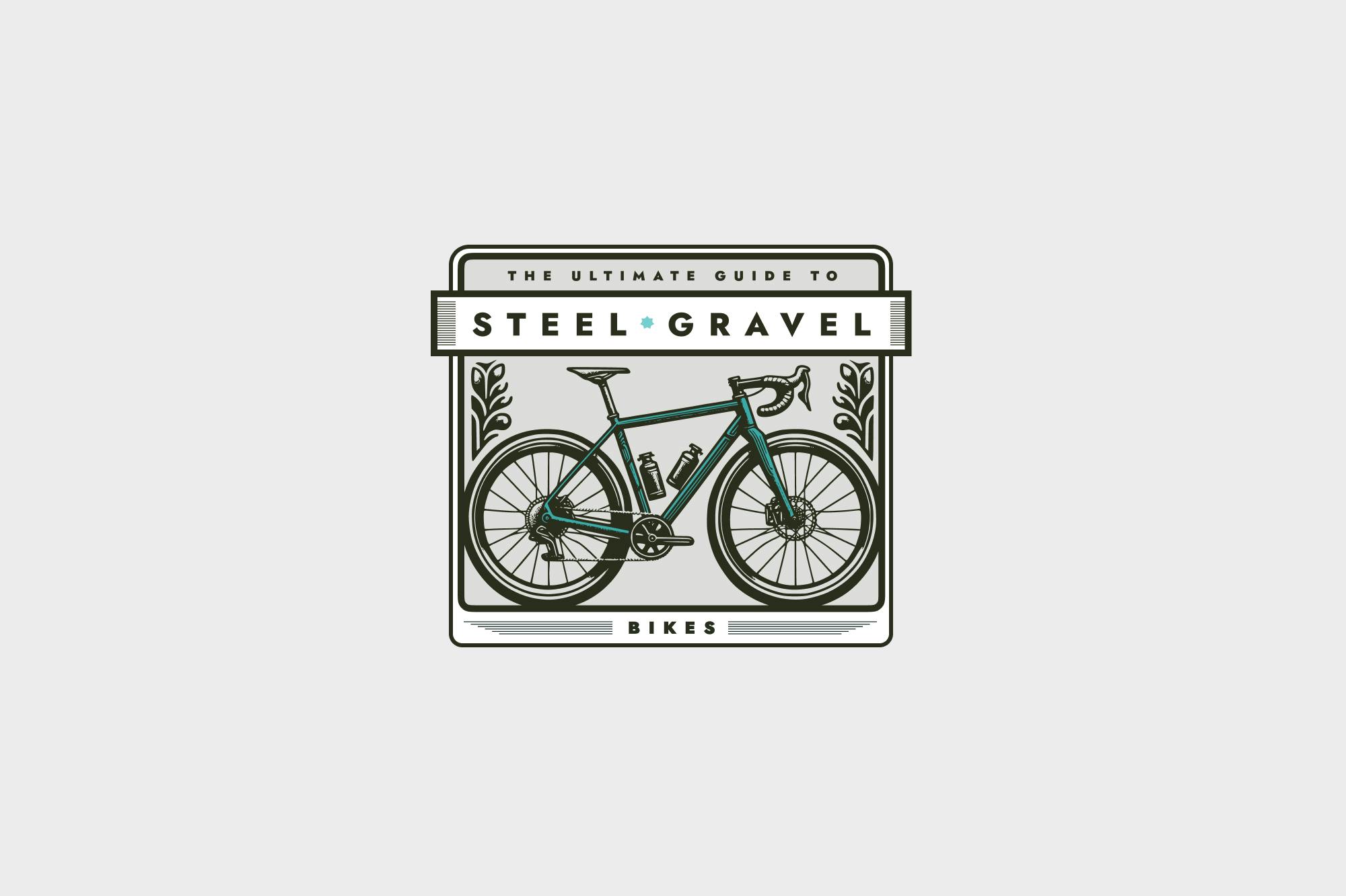 The Ultimate Guide to Steel Gravel Bikes: Durability Defined